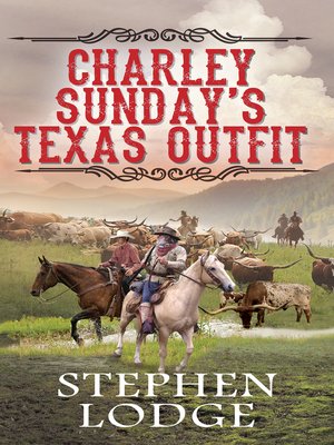 cover image of Charley Sunday's Texas Outfit